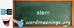 WordMeaning blackboard for stem